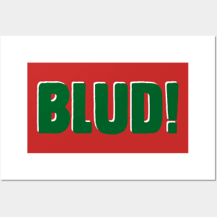 Blud! Posters and Art
